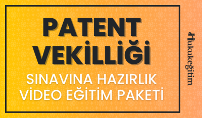 PATENT VEKİLLİĞİ Sınavına Hazırlık Video Eğitim Paketi Hukukegitim.com