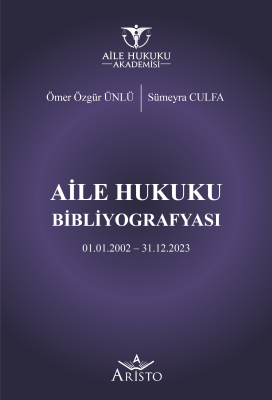 Aile Hukuku Bibliyografyası Aristo Yayınevi Ömer Özgür Ünlü